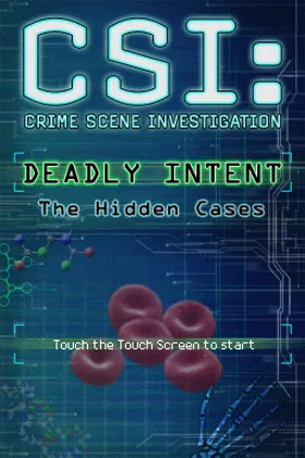 CSI - Crime Scene Investigation - Deadly Intent - The Hidden Cases (USA) (En,Fr,Es) screen shot title